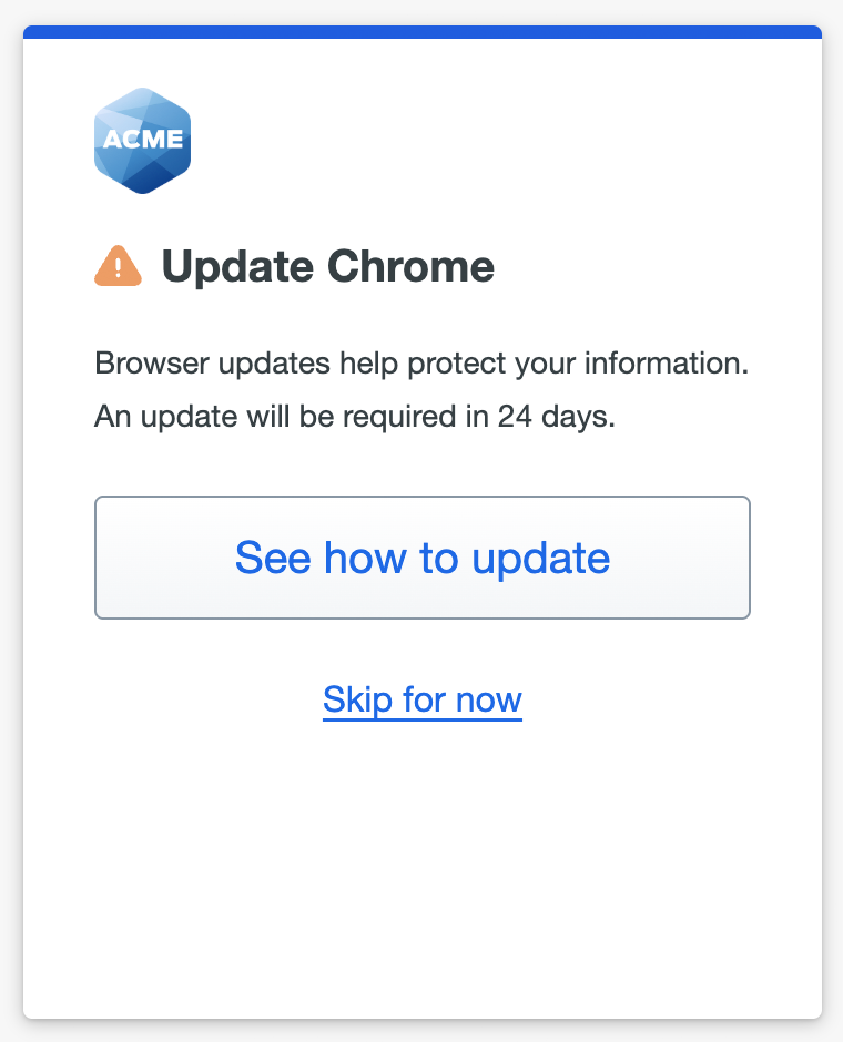Outdated Browser Warning During Block Grace Period