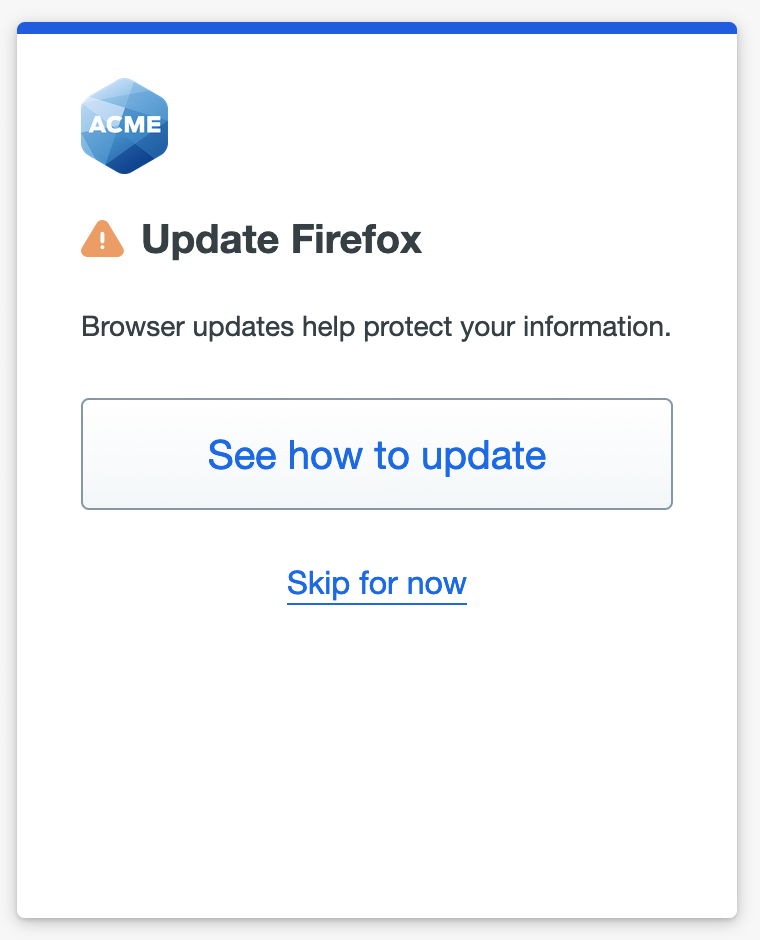 Grace Period Warning for Outdated Browser